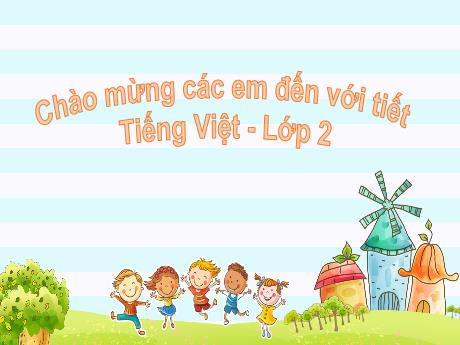 Bài giảng Tiếng Việt Lớp 2 (Kết nối tri thức) - Chủ đề 1: Em lớn lên mỗi ngày - Bài 5: Đọc Em có xinh không