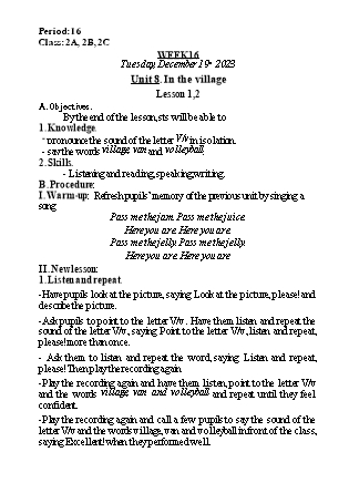 Kế hoạch bài dạy Tiếng Anh Lớp 2 - Tuần 16. Unit 8: In the village - Lesson 1+2. Period 16 - Năm học 2023-2024 - Nguyễn Lê Vân Anh