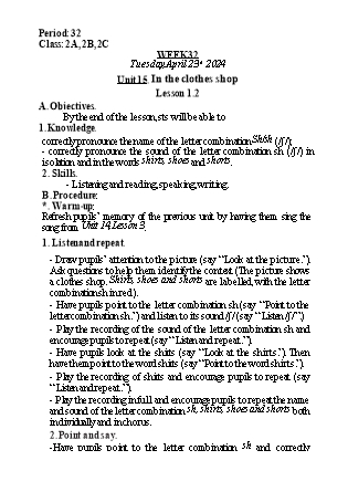 Kế hoạch bài dạy Tiếng Anh Lớp 2 - Tuần 32. Unit 15: In the clothes shop - Lesson 1+2. Period 32 - Năm học 2023-2024 - Nguyễn Lê Vân Anh